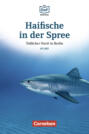 Die DaF-Bibliothek \/ A1\/A2 - Haifische in der Spree
