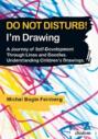 Do not Disturb! I\'m Drawing