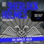 Sherlock Holmes: Der doppelte Adler - Neues aus der Baker Street, Folge 2 (Ungekürzt)