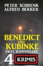 Benedict und Kubinke - Zwei Kommissare, 4 Krimis