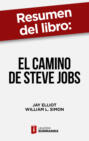 Resumen del libro \"El camino de Steve Jobs\" de Jay Elliot