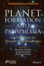 Planet Formation and Panspermia