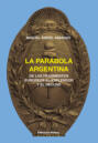 La parábola argentina