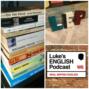 256. Reading Books In English (and listening to them too)