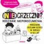 (Nie)grzeczni? Rodzinne nieporozumienia widziane oczami dzieci w wieku 6 - 12 lat