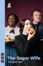 The Sugar Wife (Abbey Theatre version) (NHB Modern Plays)