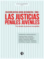 Las justicias penales juveniles