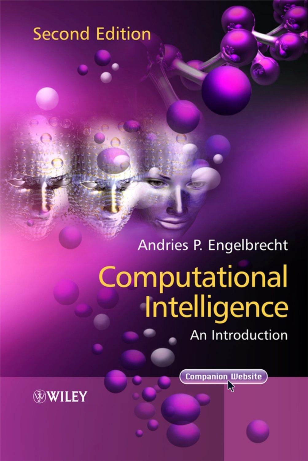 Andries Engelbrecht P., Computational Intelligence / An Introduction