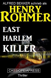 East Harlem Killer: Thriller