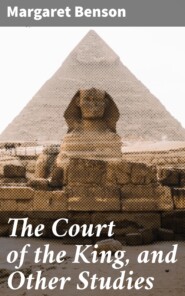The Court of the King, and Other Studies