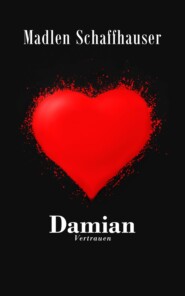 Damian - Vertrauen
