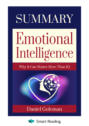 Summary: Emotional Intelligence. Why it can matter more than IQ. Daniel Goleman