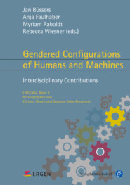 Gendered Configurations of Humans and Machines